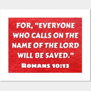 Bible Verse Romans 10:13 Posters and Art